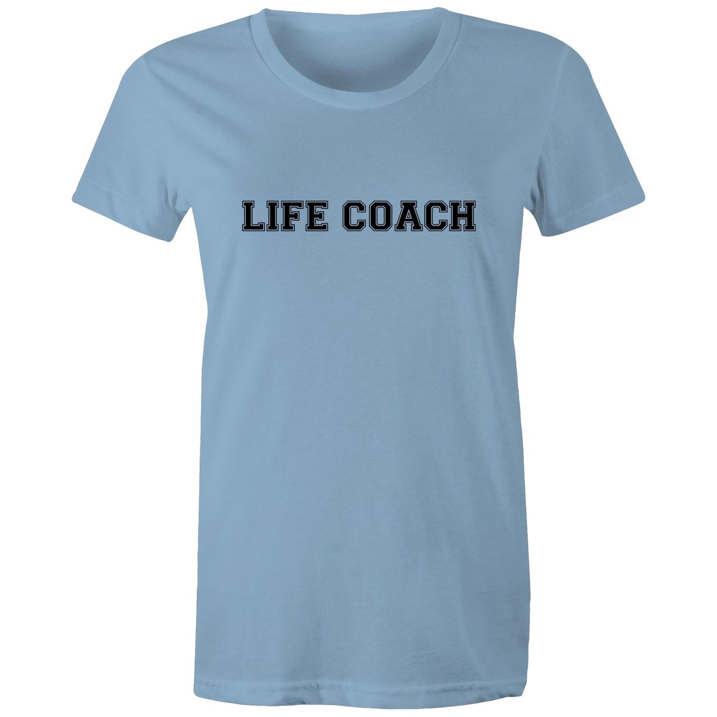 Life Coach - Women's Tee