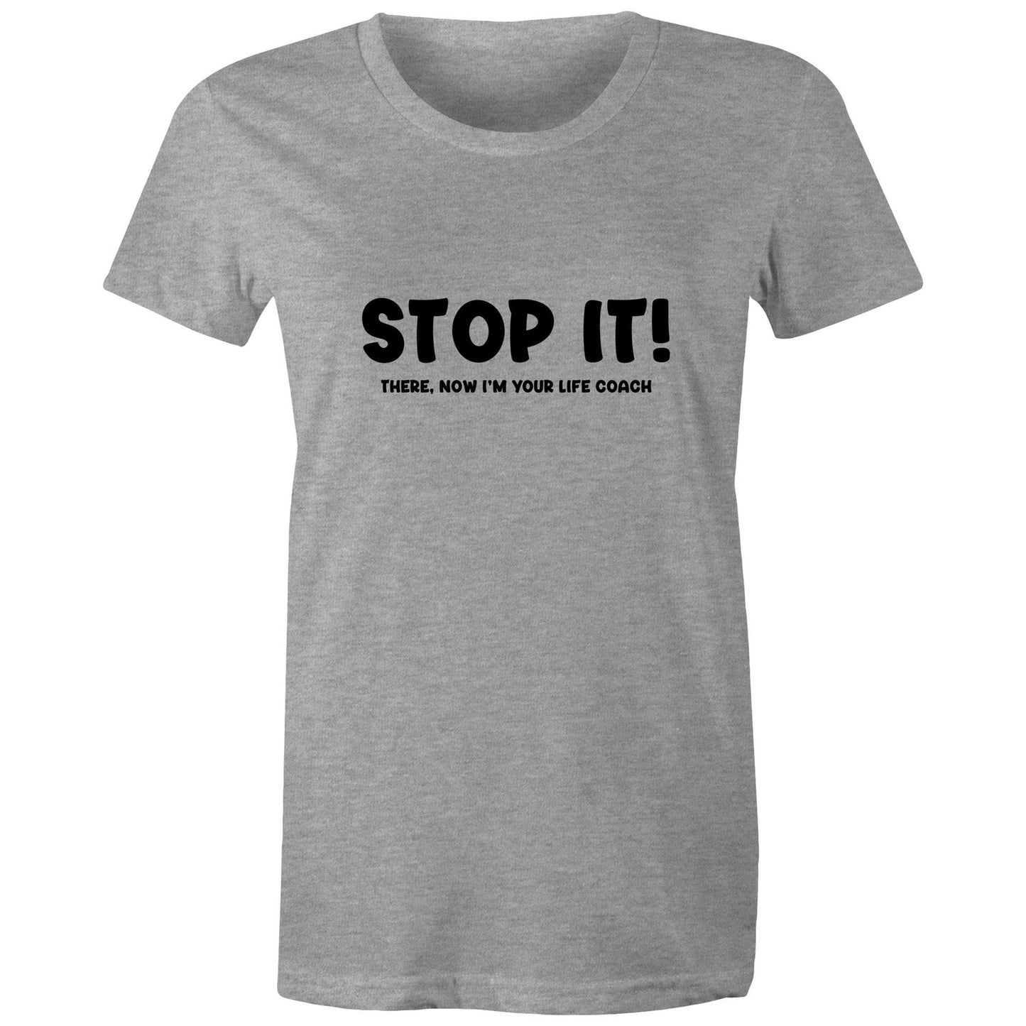 Stop It - Women's Tee