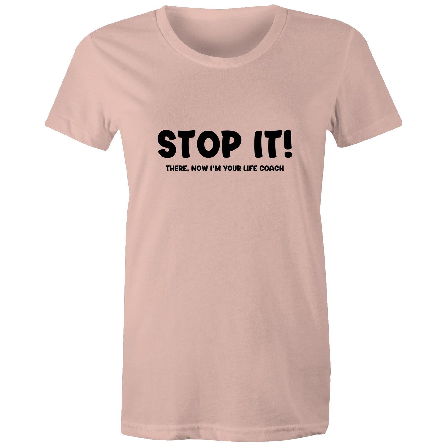 Stop It - Women's Tee