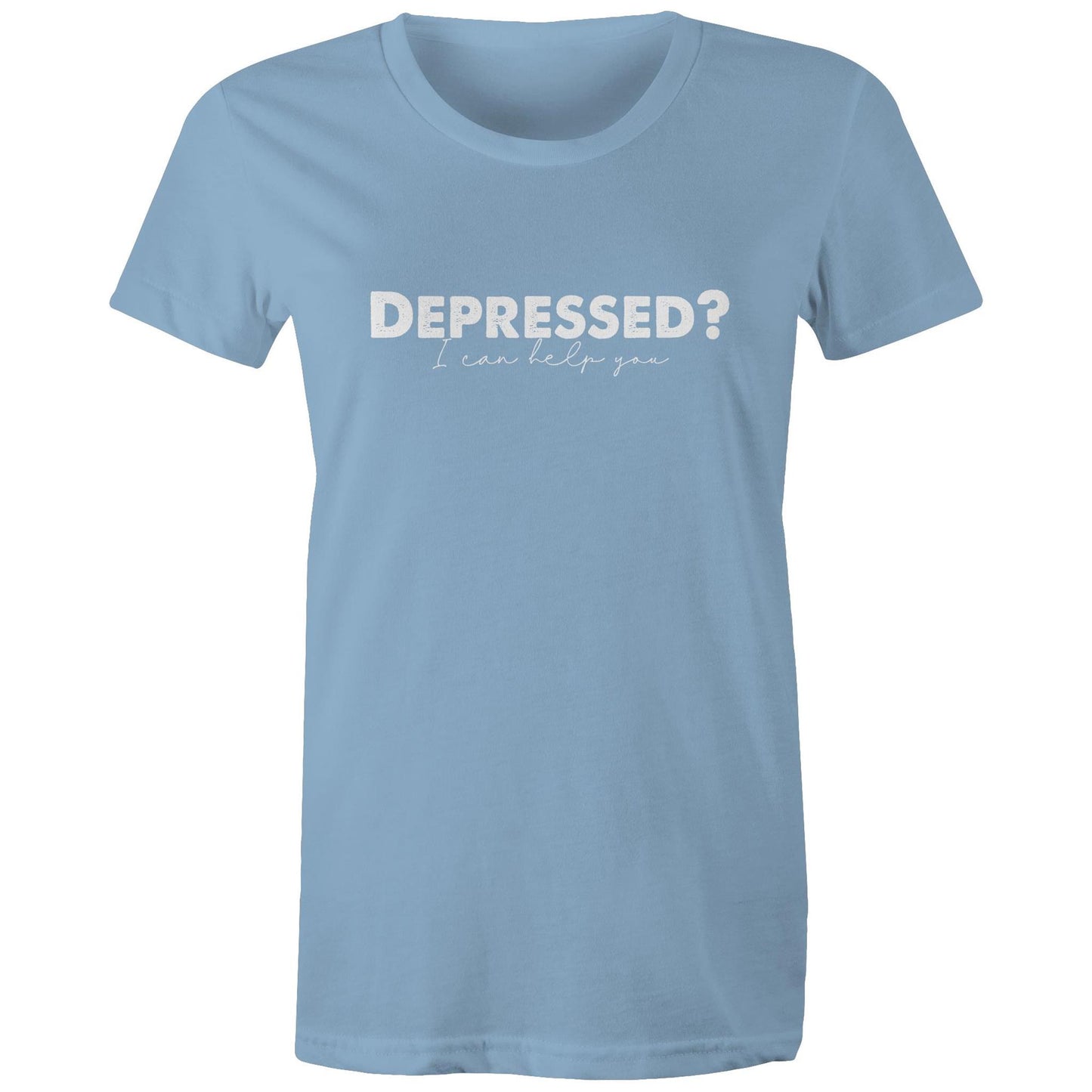 Depressed? - Women's Tee