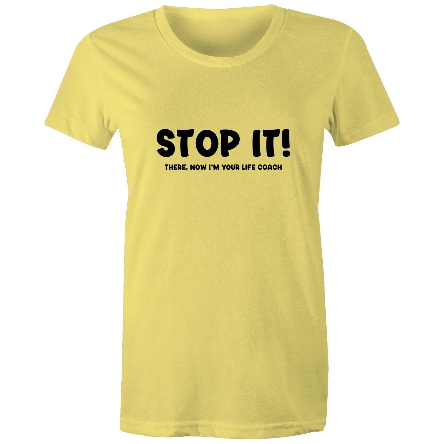 Stop It - Women's Tee