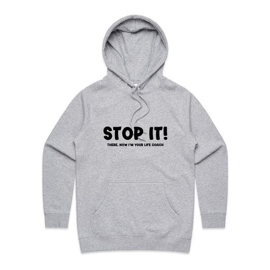 Stop It - Women's Hoodie