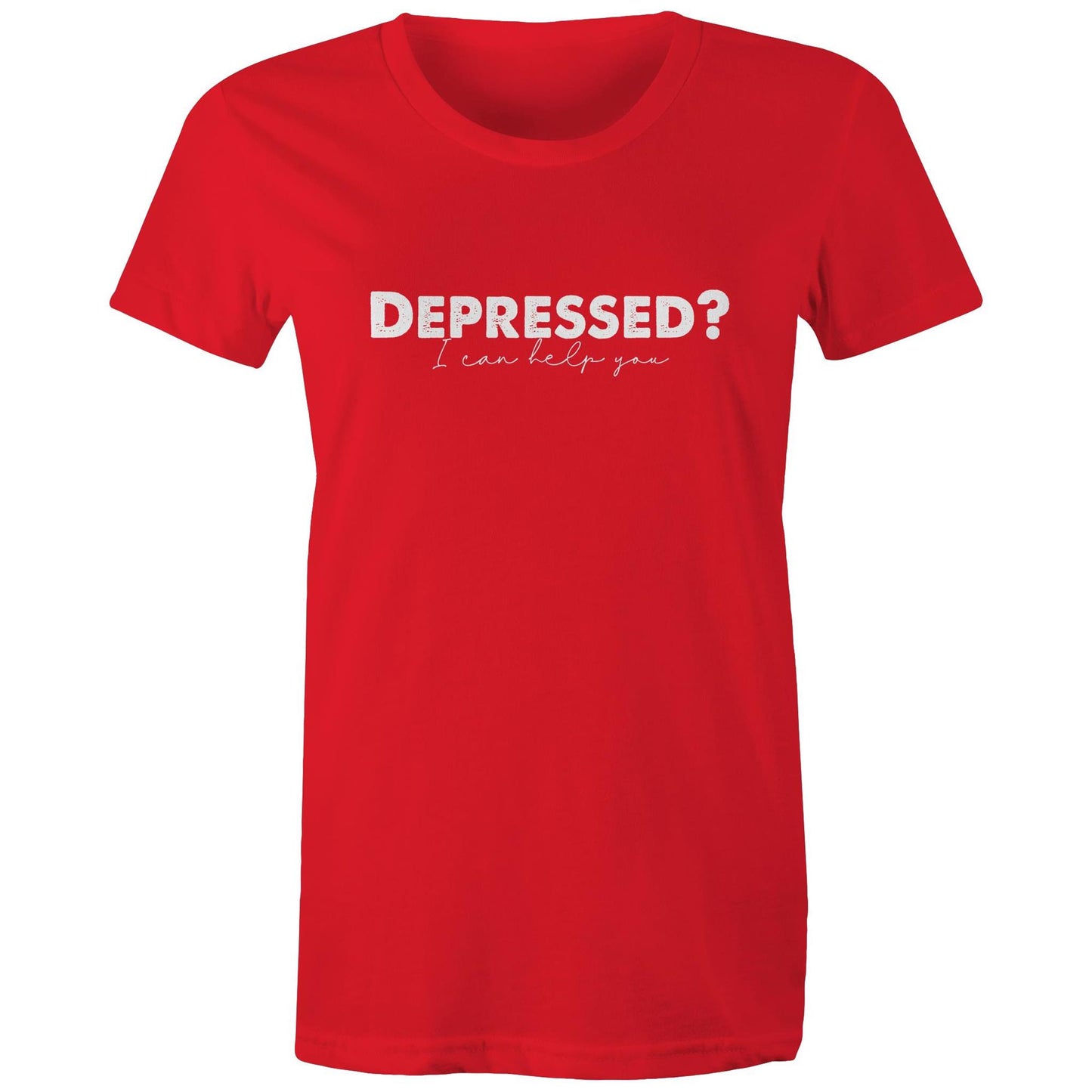 Depressed? - Women's Tee