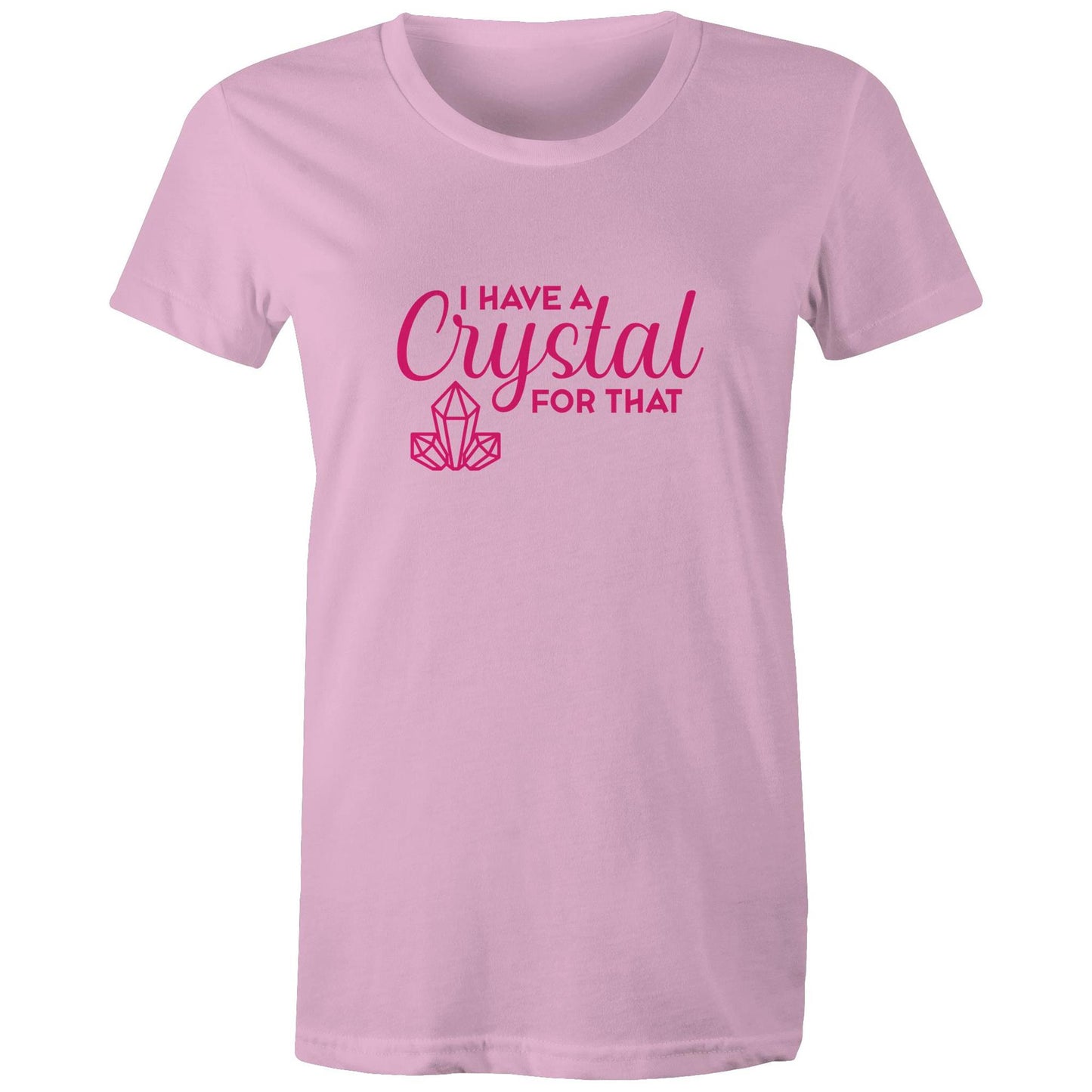 I Have a Crystal - pink