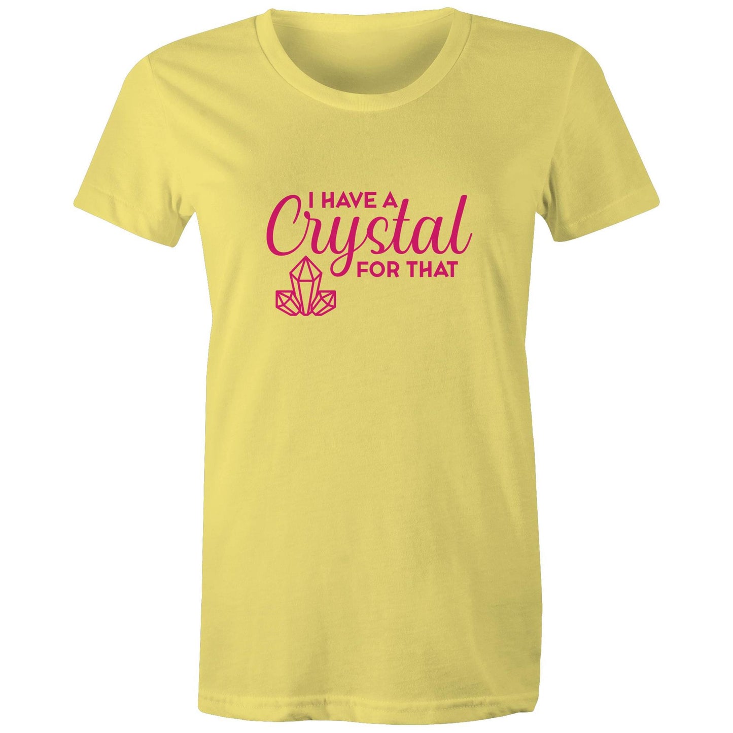 I Have a Crystal - pink